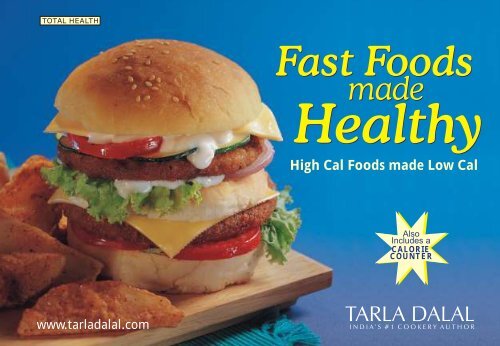 Fast Foods Made Healthy Mini Cook Book By Tarla Dalal